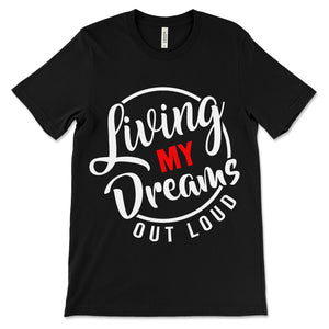 LIVING MY DREAMS - Short Sleeve Shirt